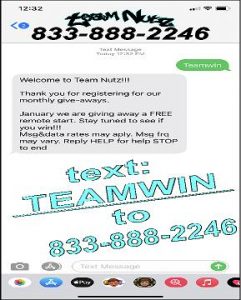 Text Teamwin to 833-888-2246 to enter to win monthly give aways